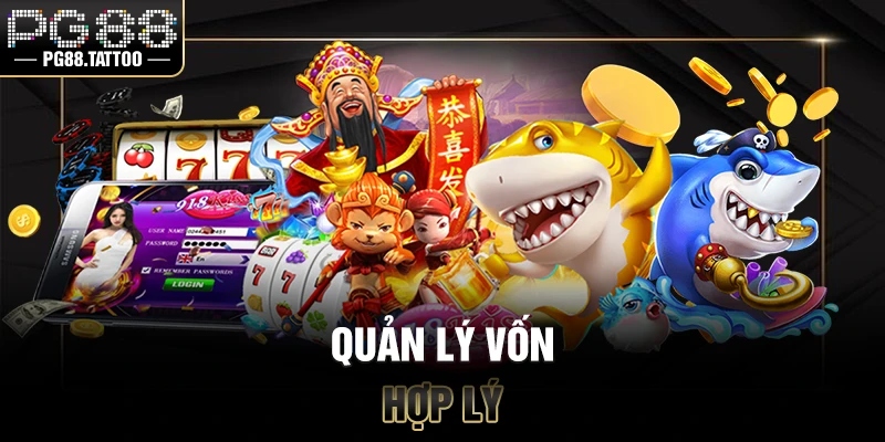 Quản lý vốn hợp lý